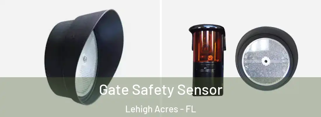  Gate Safety Sensor Lehigh Acres - FL